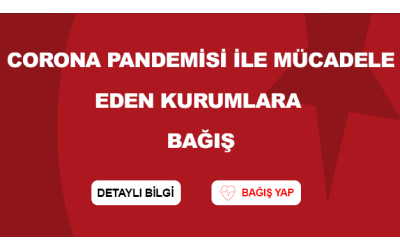 CORONA (COVID-19) HAKKINDA BİLGİ VE DESTEK SAĞLAYAN KURUM VE KURULUŞLAR