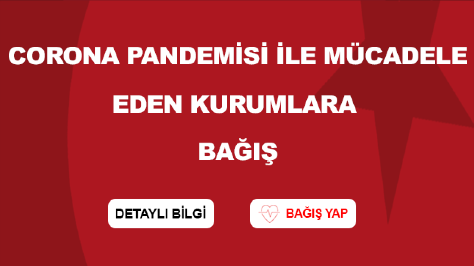CORONA (COVID-19) HAKKINDA BİLGİ VE DESTEK SAĞLAYAN KURUM VE KURULUŞLAR